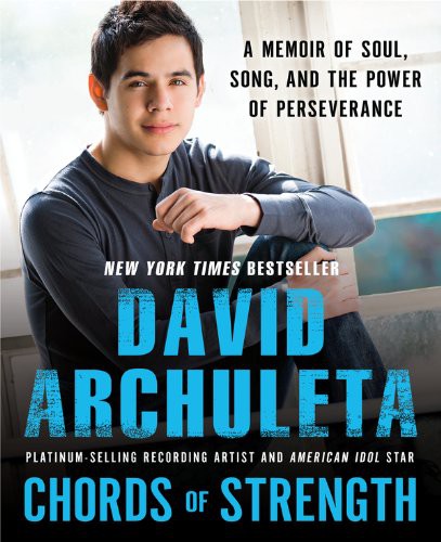 CHORDS OF STRENGTH — David Archuleta