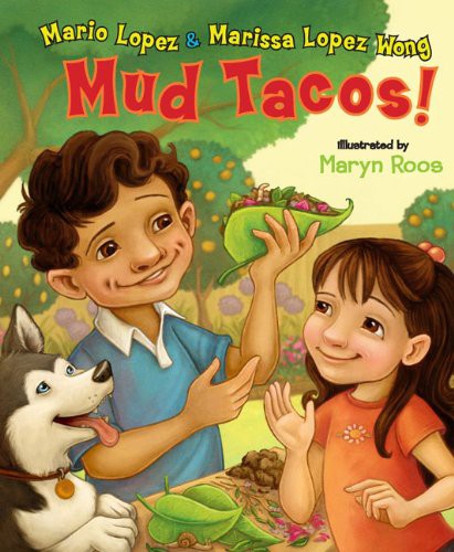 MUD TACOS — Mario Lopez